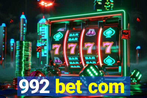 992 bet com